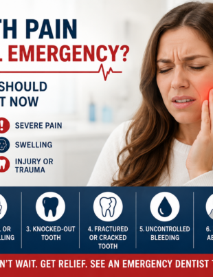 Tooth Pain: Seven Emergency Signs