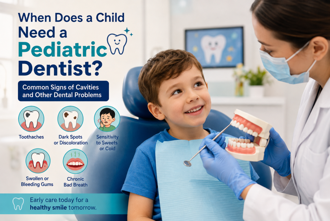 When Your Child Needs a Pediatric Dentist